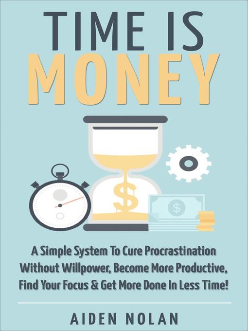 Title details for Time Is Money by Aiden Nolan - Wait list